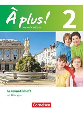 À plus! - Nouvelle édition: Band 2 - Grammatikheft mit Übungen [Taschenbuch] [2013]