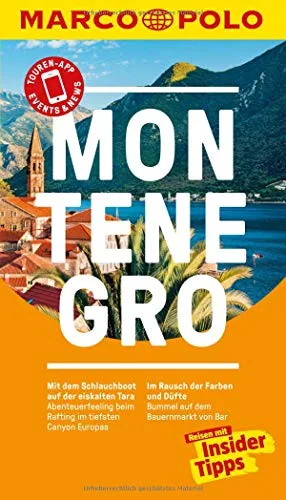 MARCO POLO Reiseführer Montenegro: Reisen mit Insider-Tipps. Inklusive kostenloser Touren-App & Update-Service