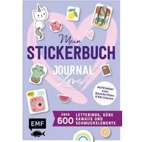 Mein Stickerbuch – Journal-Love: über 600 Letterings, süße Kawaiis und / diverse