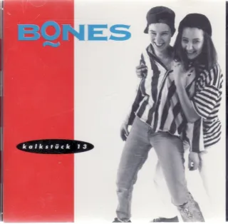 Kalkstück 13 [Audio CD] Bones