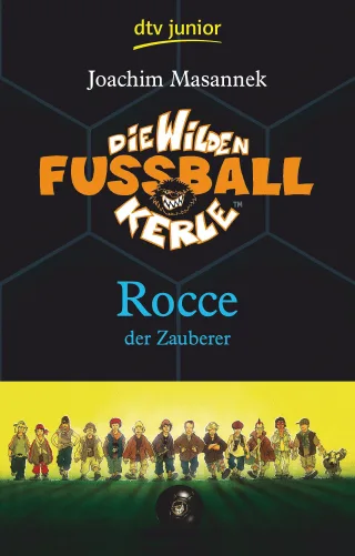 Die Wilden Fußballkerle Band 12: Rocce der Zauberer (dtv junior)