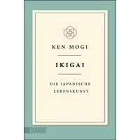 Ikigai / Ken Mogi