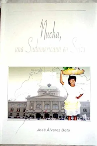 Nucha una sudamericana en Suiza