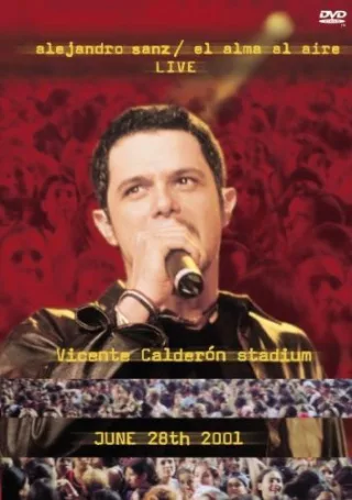 Alejandro Sanz - El alma al aire  - Live