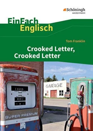 EinFach Englisch Textausgaben / Textausgaben für die Schulpraxis: EinFach Englisch Textausgaben: Tom Franklin: Crooked Letter Crooked Letter