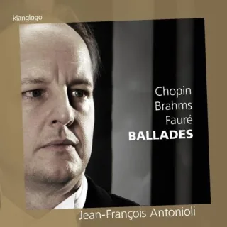 Chopin Brahms & Faure: Ballades