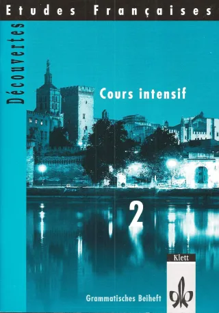 Etudes françaises découvertes. - Cours intensif 2.