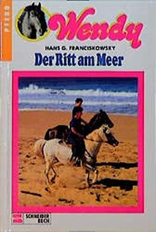 Wendy Bd.4 Der Ritt am Meer