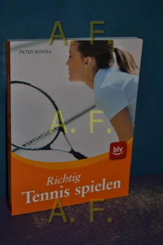 Richtig Tennis spielen [Broschiert] [2009] Scholl Peter