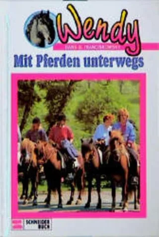 Wendy Bd.3 Mit Pferden unterwegs