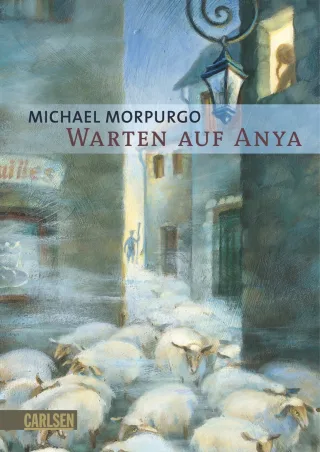 Warten auf Anya [Gebundene Ausgabe] [2009] Michael Morpurgo Britta Gotha Klaus Fritz