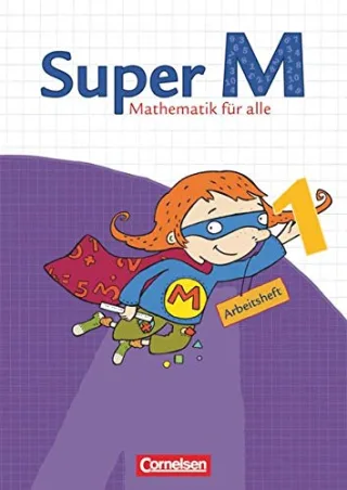 Super M - Westliche Bundesländer - Bisherige Ausgabe: 1. Schuljahr - Arbeitsheft