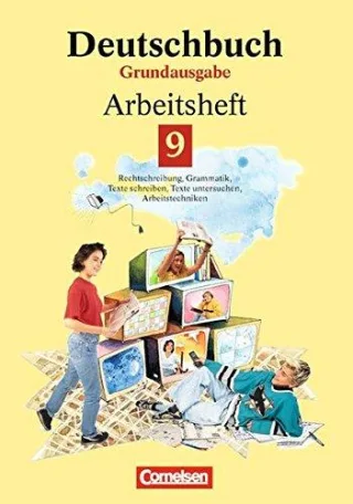 Deutschbuch Grundausgabe neue Rechtschreibung 9. Schuljahr: Arbeitsheft