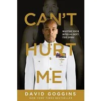 Can't Hurt Me / David Goggins