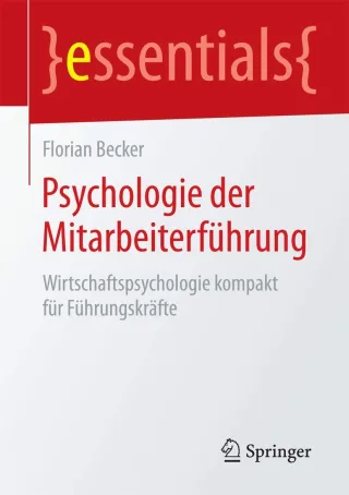 Psychologie der Mitarbeiterführung (essentials)