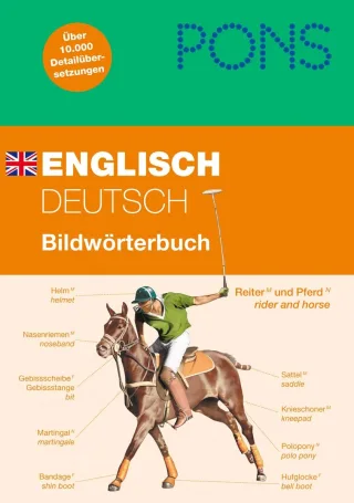 PONS Englisch/Deutsch Bildwörterbuch: über 10.000 Detailübersetzungen