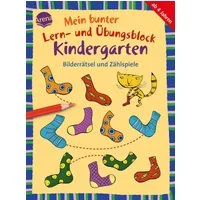 Mein bunter Lern- und Übungsblock Kindergarten. Bilderrätsel und Zähls / Friederike Barnhusen