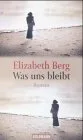 Was uns bleibt