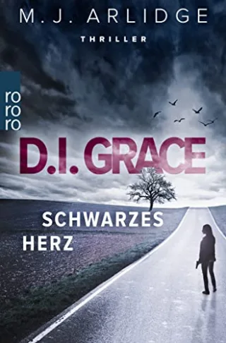 D.I. Grace: Schwarzes Herz (Ein Fall für Helen Grace Band 2)
