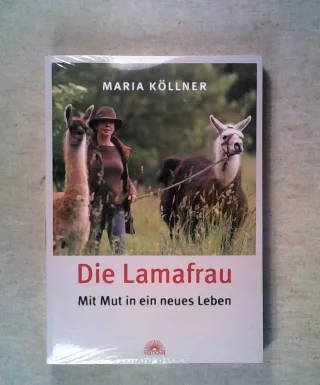 Die Lamafrau. Mit Mut in ein neues Leben