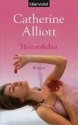 Heiratsfieber: Roman