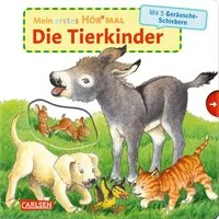 Mein erstes Hör mal (Soundbuch ab 1 Jahr): Die Tierkinder / Kyrima Trapp