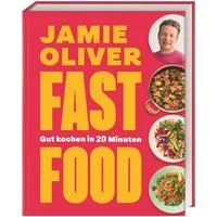 Fast Food / Jamie Oliver