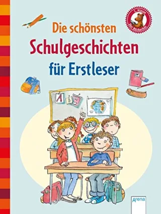 Die schönsten Schulgeschichten für Erstleser: Der Bücherbär