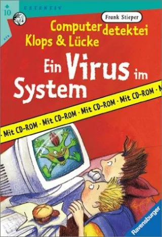 Computerdetektei Klops & Lücke Band 3: Ein Virus im System