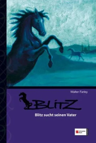 Blitz Band 07: Blitz sucht seinen Vater [Gebundene Ausgabe] [2008] Farley Walter Busche-Brandt Birgit