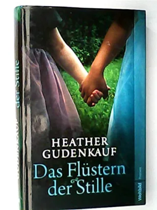 Das Flüstern der Stille * Welt Bild Edition