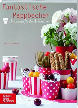 Fantastische Pappbecher: 25 Kreationen für den Wohnraum (DC International)