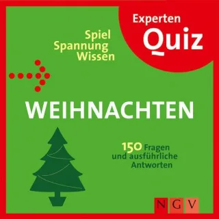 Experten-Quiz Weihnachten: 150 Fragen und ausführliche Anworten