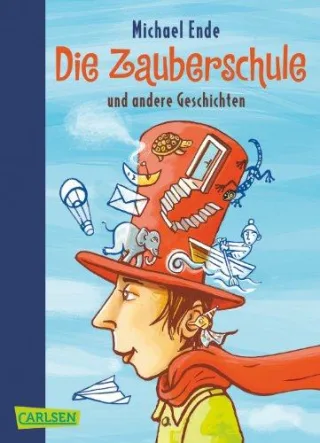 Die Zauberschule und andere Geschichten [Taschenbuch] [2011] Ende Michael