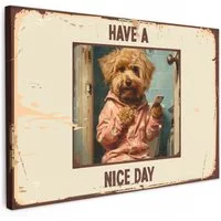 OneMillionCanvasses® Leinwandbild Zitat - Hund - Have a nice day - Vintage - Sprüche, Fotodruck (1 St), Bilder für Badezimmer, Bad und Toiletten Deko, Bild WC 30x20 cm