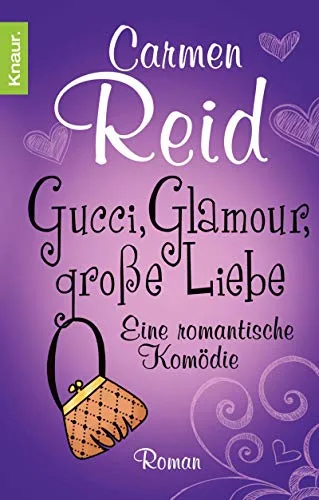 Gucci Glamour große Liebe: Eine romantische Komödie