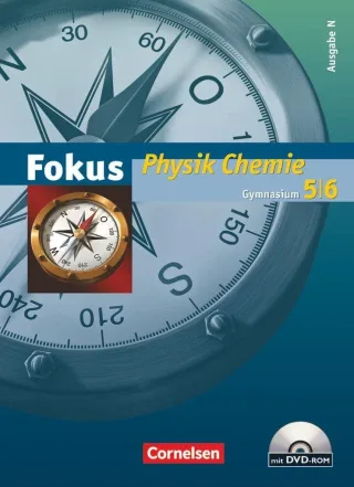 Fokus Physik/Chemie - Gymnasium - Ausgabe N: 5./6. Schuljahr - Schülerbuch mit DVD-ROM [Gebundene Ausgabe] [2007] Arnold Dr. Karin Boysen Gerd Breuer Dr. Elmar Fösel Dr. Angela Heise Dr. Harri Lichtenberger Dr. Jochim Welzel Prof. Dr. Manuela