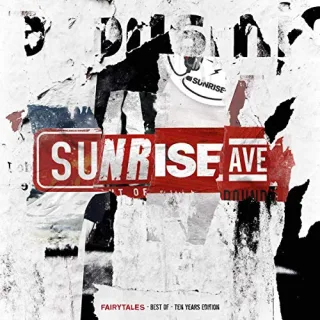 Fairytales - Best Of - Ten Years Edition [Audio CD] Sunrise Avenue
