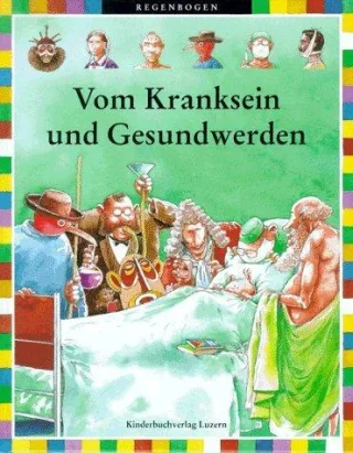 Vom Kranksein und Gesundwerden
