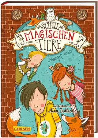 Die Schule der magischen Tiere Band 1: Die Schule der magischen Tiere [Gebundene Ausgabe] [2013] Auer Margit Dulleck Nina