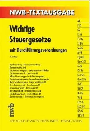 Wichtige Steuergesetze mit Durchführungsverordnungen