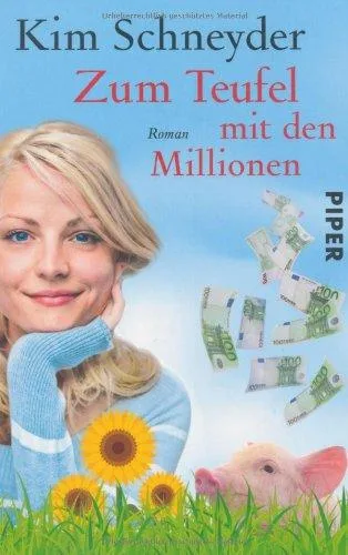 Zum Teufel mit den Millionen: Roman (Molly-Becker-Reihe Band 30031)
