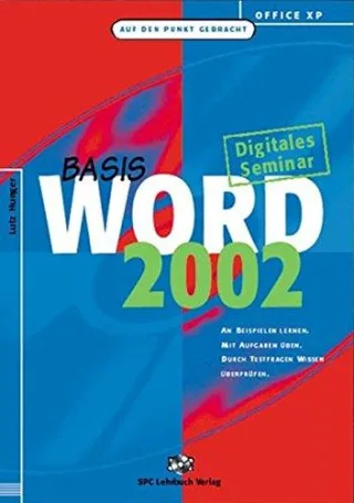 Word 2002 Basis 1 CD-ROM An Beispielen lernen mit Aufgaben üben durch Testfragen Wissen überprüfen. CD läuft unter Windows 95/98/2000/NT4.0