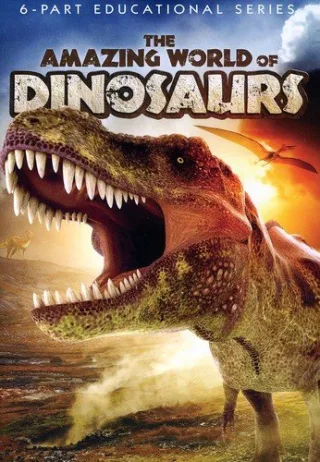Amazing World of Dinosaurs