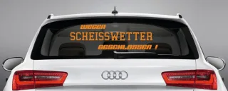 Aufkleber Autoaufkleber "wegen..." Heckscheibenaufkleber