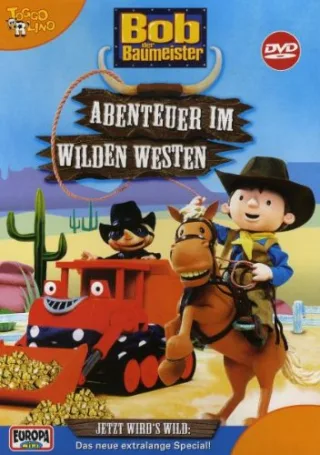 Bob der Baumeister - Abenteuer im Wilden Westen [DVD] [2008]