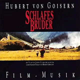 Schlafes Bruder-Film-Musik [Audio CD] GoisernHubert Von SchneiderNorbert J.