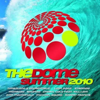 The Dome Summer 2010 [Audio CD] Taio Cruz Tiesto Timbaland Rihanna Paul Kalkbrenner Stromae B.o.B. Amy Macdonald Kylie Minogue Various