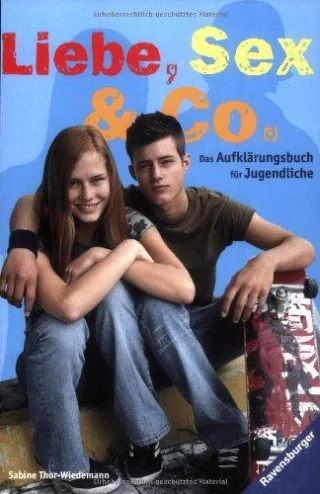 Liebe Sex & Co.: Das Aufklärungsbuch für Jugendliche