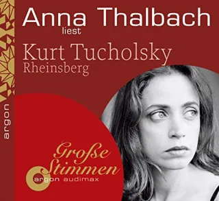 Rheinsberg [Audio CD] [2009] Tucholsky Kurt Thalbach Anna